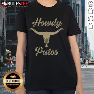 Nice Howdy Putos Bull Skull Country Cowboy Western Ladies Tee design featuring a stylish bull skull and western motifs.