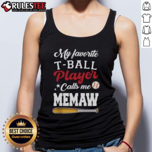 Premium Mother's Day 'My Favorite T-Ball Player Calls Me Memaw' tank top, perfect gift for proud grandmothers.