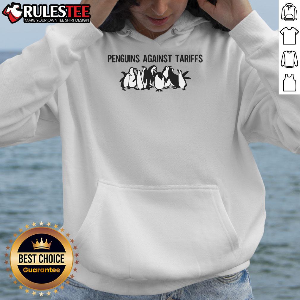 Funny hoodie featuring a meme of top penguins sarcastically commenting on tariffs, perfect for humor lovers.