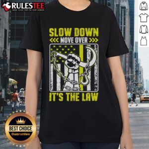 Top Slow Down Move Over It's The Law Tow Operator Ladies Tee featuring a bold graphic design for tow truck advocates.