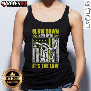 Top Slow Down Move Over It's The Law Tow Operator Tank Top for towing professionals and road safety advocates.