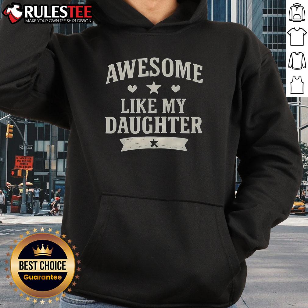 Vintage classic hoodie featuring 'Awesome Like My Daughter' design, perfect for parents showcasing pride in their kids.