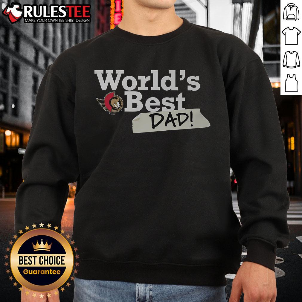 Alt Text: Awesome Ottawa Senators World's Best Dad sweatshirt featuring team logo and stylish design for proud fans.