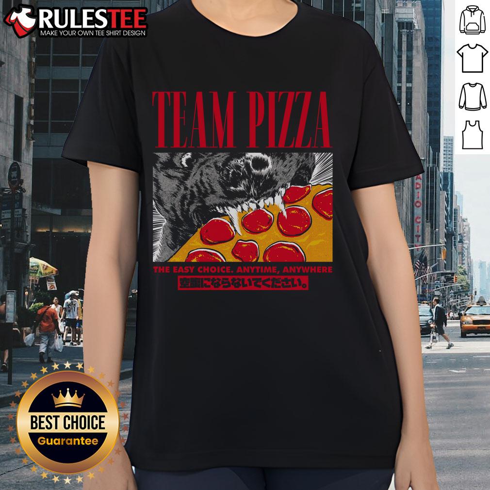 Awesome Team Pizza Ladies Tee - The Easy Choice Anytime, Anywhere, featuring a fun pizza graphic and comfortable fit.
