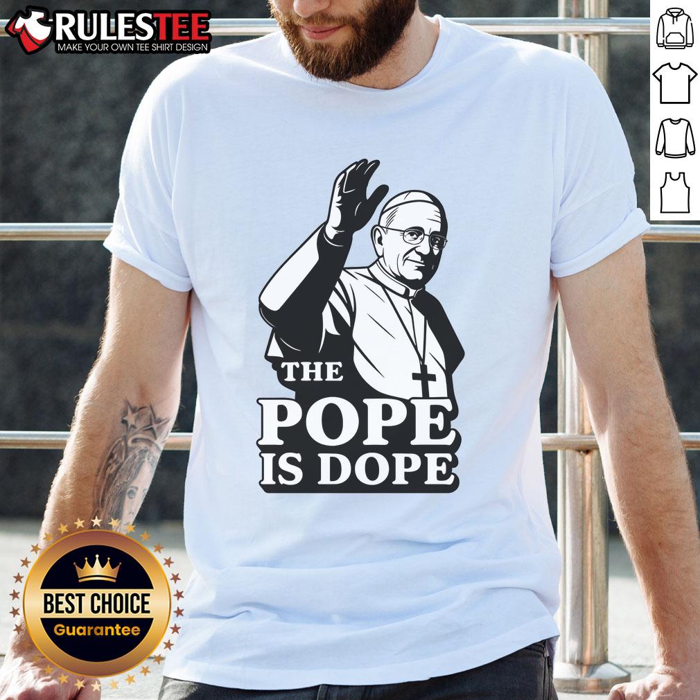 Awesome The Pope Is Dope Pope Leo XIV T-Shirt featuring a vibrant design celebrating Pope Leo XIV's legacy.