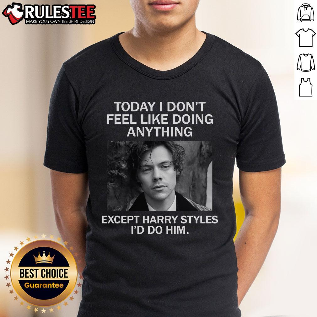 Alt Text: Awesome 'I Don't Feel Like Doing Anything Except Harry Styles' T-Shirt showcasing fun pop culture humor.