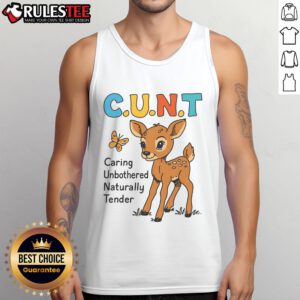 Cute cartoon deer tank top featuring the phrase C.U.N.T. - Caring, Unbothered, Naturally Tender. Perfect for casual wear!