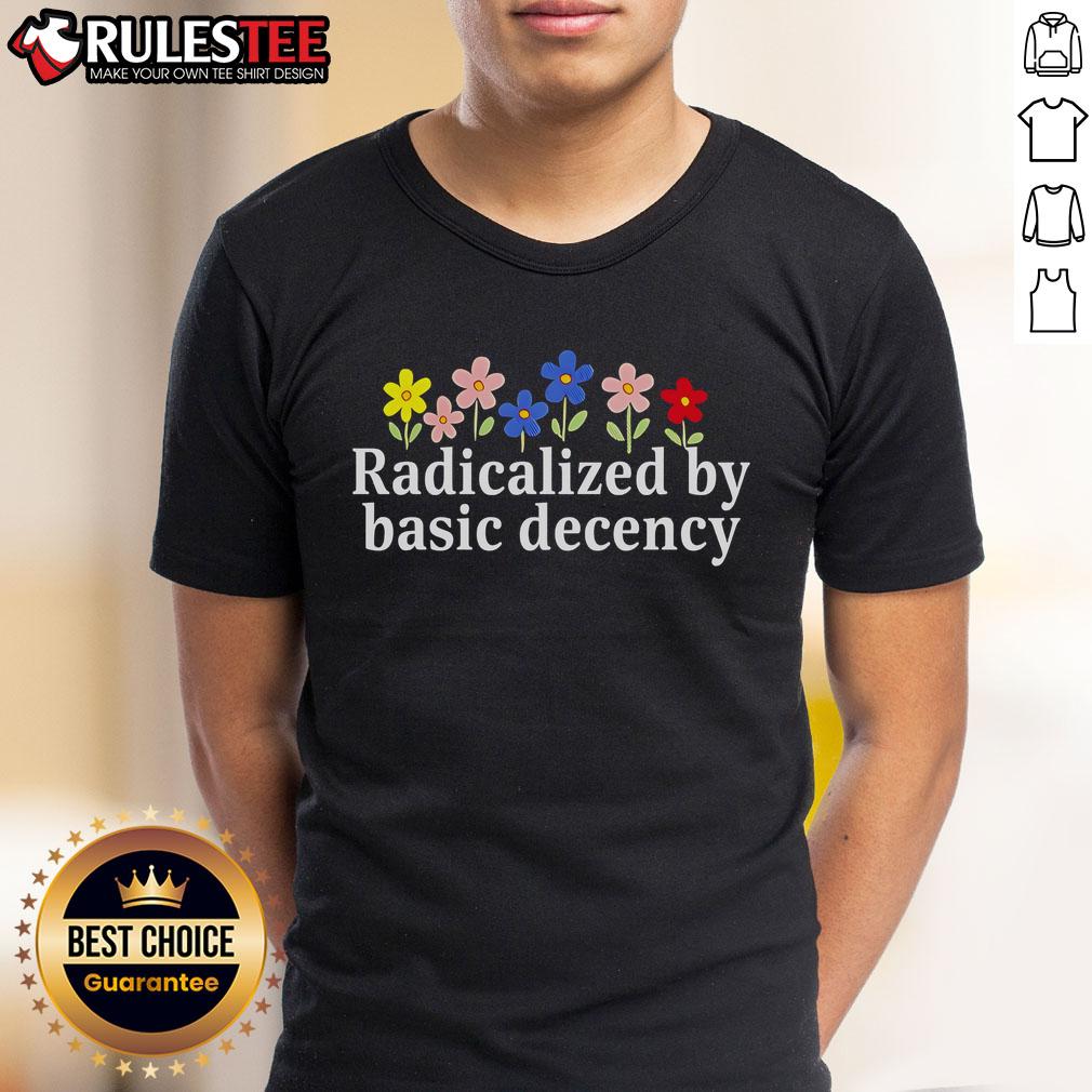 Adorable 'Cute Radicalized By Basic Decency' flower T-shirt design featuring vibrant colors and playful typography.
