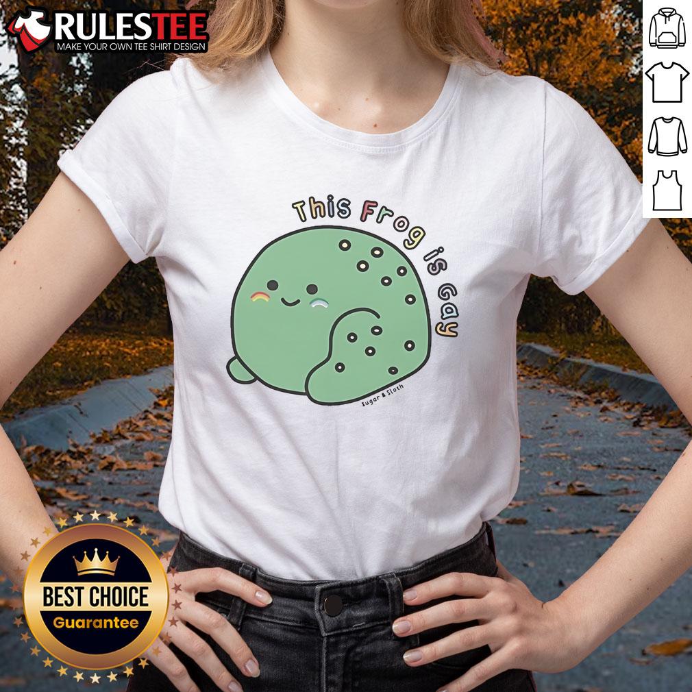 Cute frog graphic on a 'This Frog Is Gay' Sugar And Sloth ladies tee, perfect for casual and LGBTQ+ pride wear.
