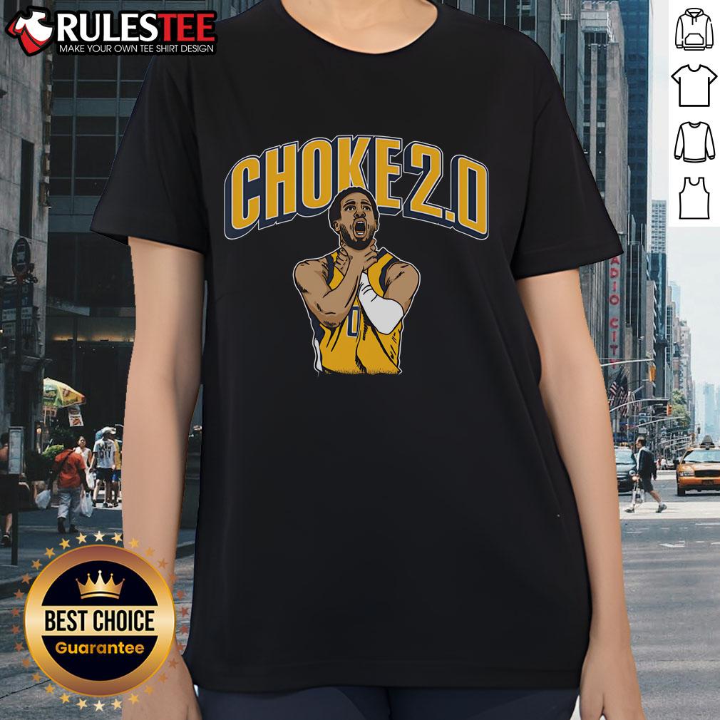 Alt Text: Funny Tyrese Haliburton Choke 2.0 Ladies Tee featuring a humorous graphic design promoting basketball humor.