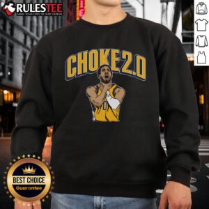 Funny Tyrese Haliburton Choke 2.0 sweatshirt featuring a humorous graphic, perfect for fans of basketball and comedy.