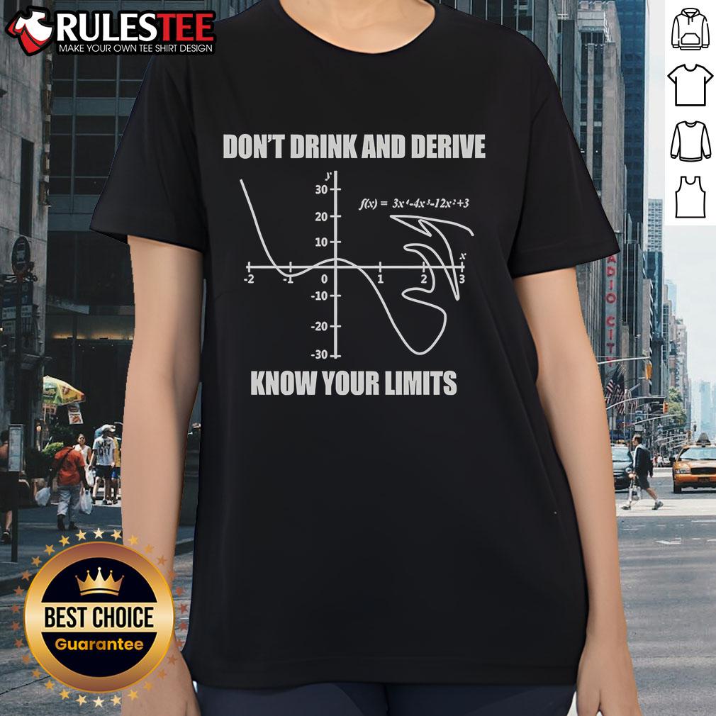 Good Don't Drink and Drive Know Your Limits Ladies Tee featuring a bold graphic design for safe driving awareness.