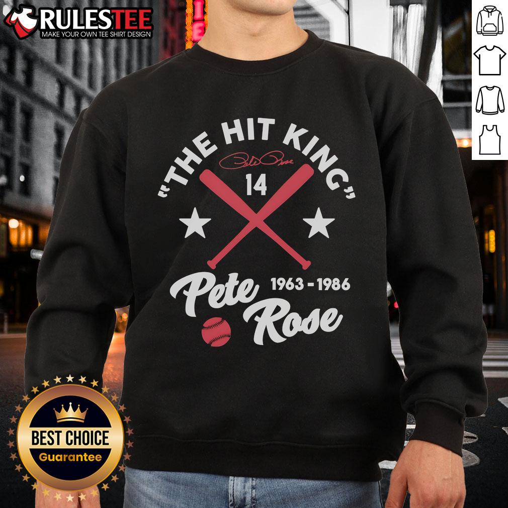 Alt Text: Official The Hit King 1963-1986 Pete Rose sweatshirt featuring a vintage design celebrating baseball legend Pete Rose.
