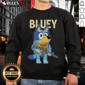 Alt Text: Awesome Bluey Military Tactical Dad Sweatshirt featuring a stylish design, perfect for dads who love tactical gear.