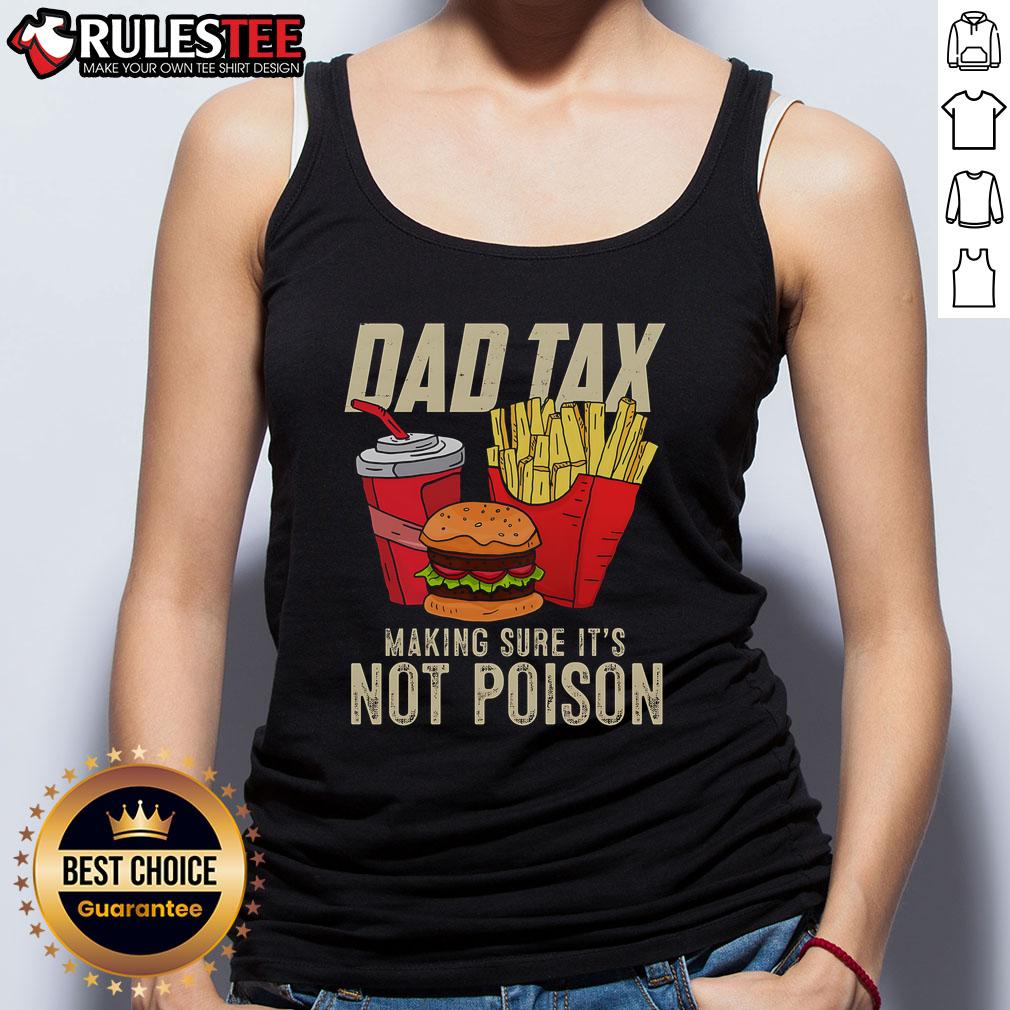 Awesome Dad Tax tank top featuring a humorous design for Father's Day, ensuring fun and safety with a playful message.