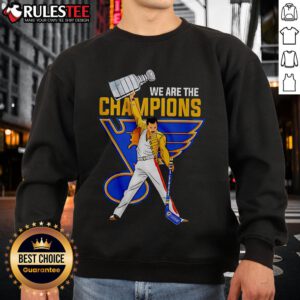 Awesome Freddie Mercury We Are The Champions sweatshirt for St. Louis Blues hockey fans, stylish and comfortable.