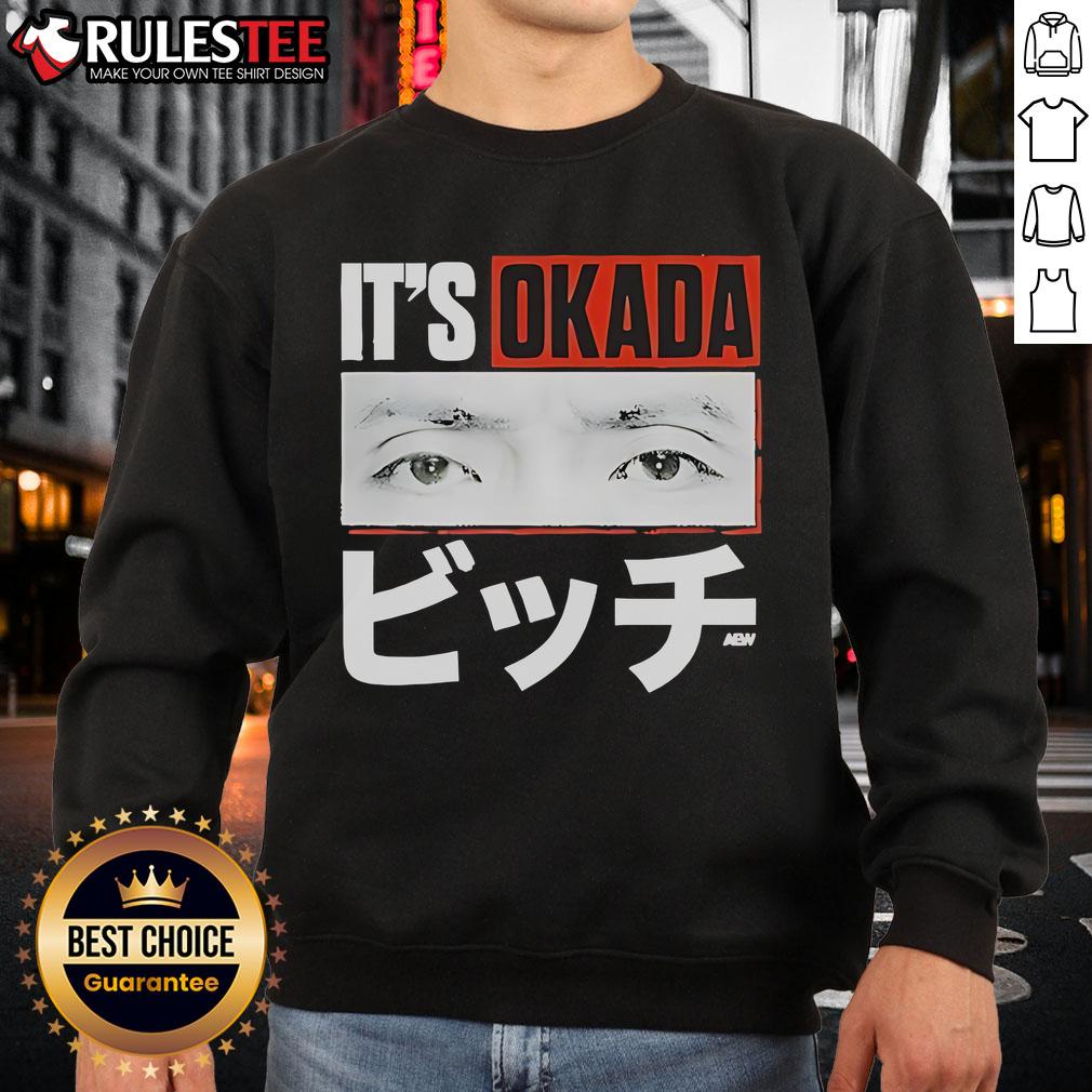 Awesome Kazuchika Okada Its Okada sweatshirt featuring vibrant design and bold graphics for wrestling fans.
