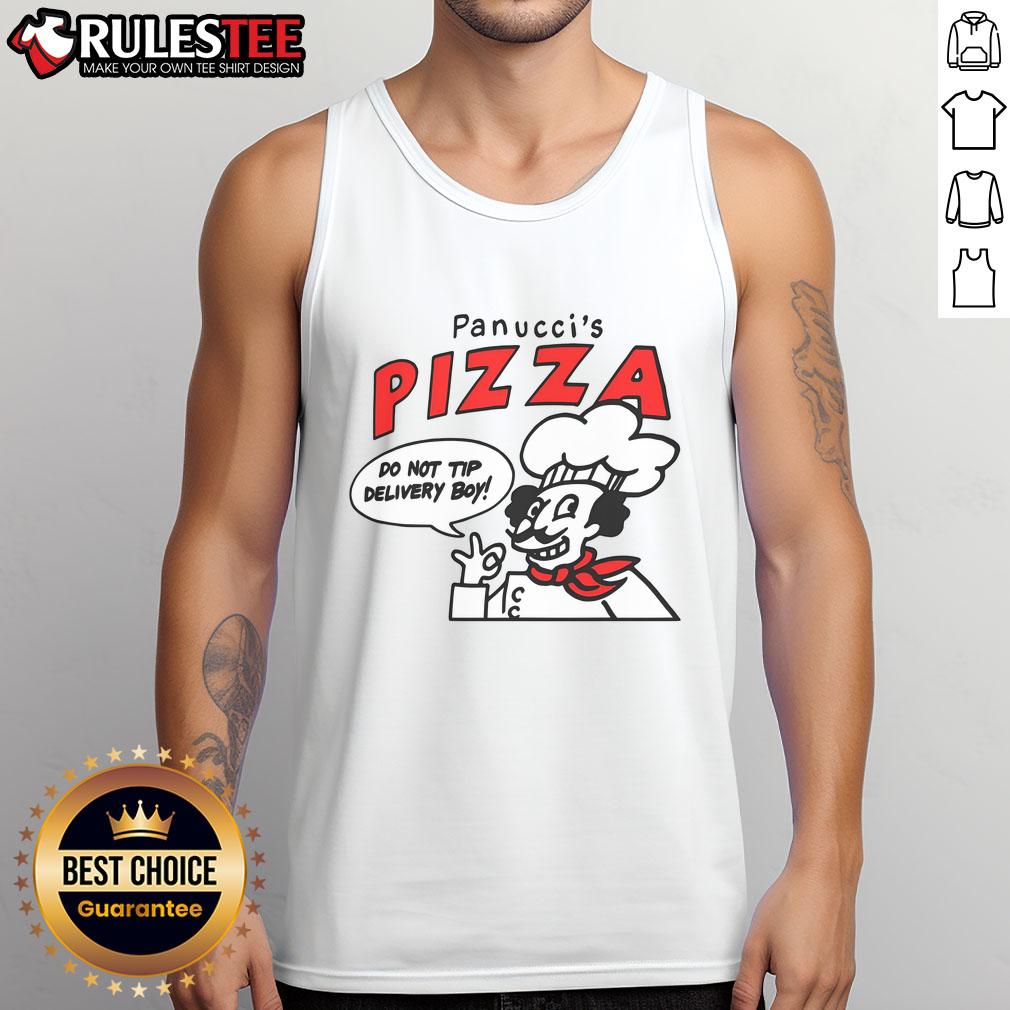 Awesome Panucci's Pizza chef wearing a 'Do Not Tip Delivery Boy' tank top, showcasing pizza pride and humor.