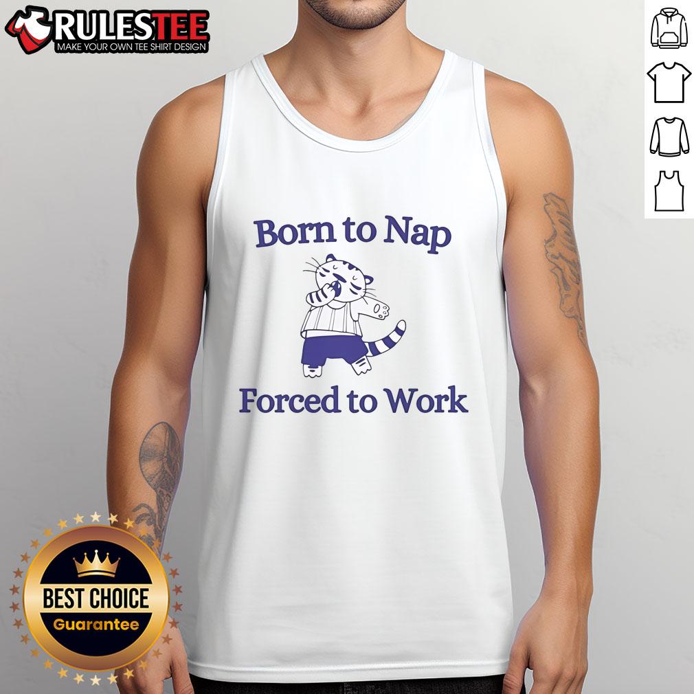 Alt Text: Cute cat tank top featuring 'Born to Nap, Forced to Work' design, perfect for cat lovers and casual wear.