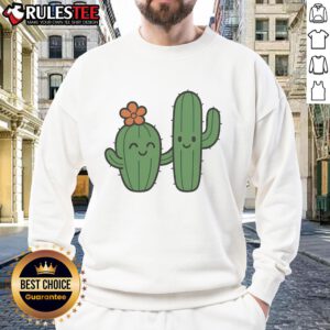 Cute cactus funny sweatshirt featuring a playful cactus design, perfect for casual wear and cactus lovers.