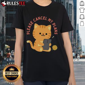 Cute cat graphic on a ladies' tee with the text Please Cancel My Plans, perfect for cat lovers and casual wear.