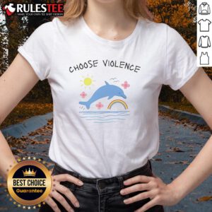 Alt Text: Cute Choose Violence Summer with Dolphins Ladies Tee featuring vibrant dolphin graphics and playful summer vibes.