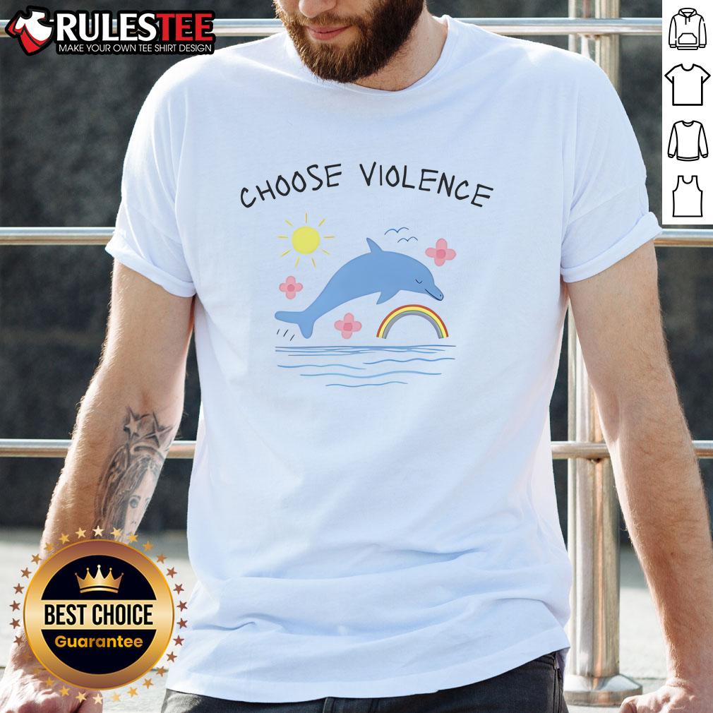 Adorable 'Choose Violence' summer t-shirt featuring playful dolphins, perfect for beach lovers and fun fashion enthusiasts.