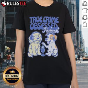 Adorable dogs with ladies wearing 'Cute True Crime Obsessed Podcast' tees, perfect for true crime fans and dog lovers.