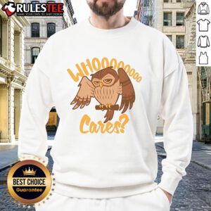 Adorable Cute Who Cares Cartoon Owl Sweatshirt featuring a playful owl design, perfect for cozy casual wear.