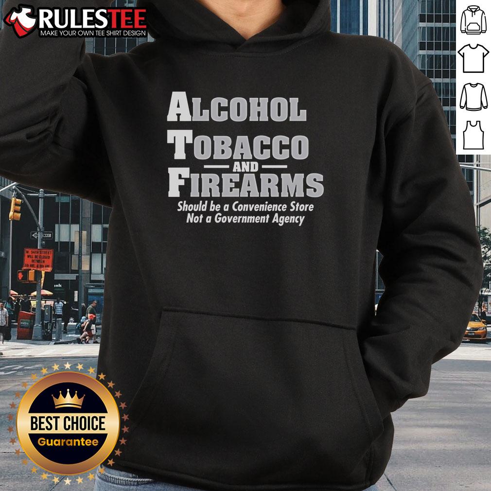 Funny Alcohol Tobacco and Firearms hoodie design featuring humorous graphics, perfect for casual wear and unique style.