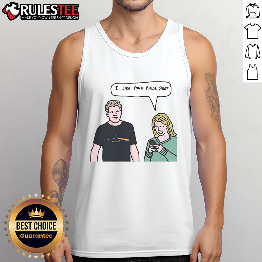 Funny meme I like you pride tank top featuring vibrant colors and a playful design for LGBTQ+ pride celebrations.