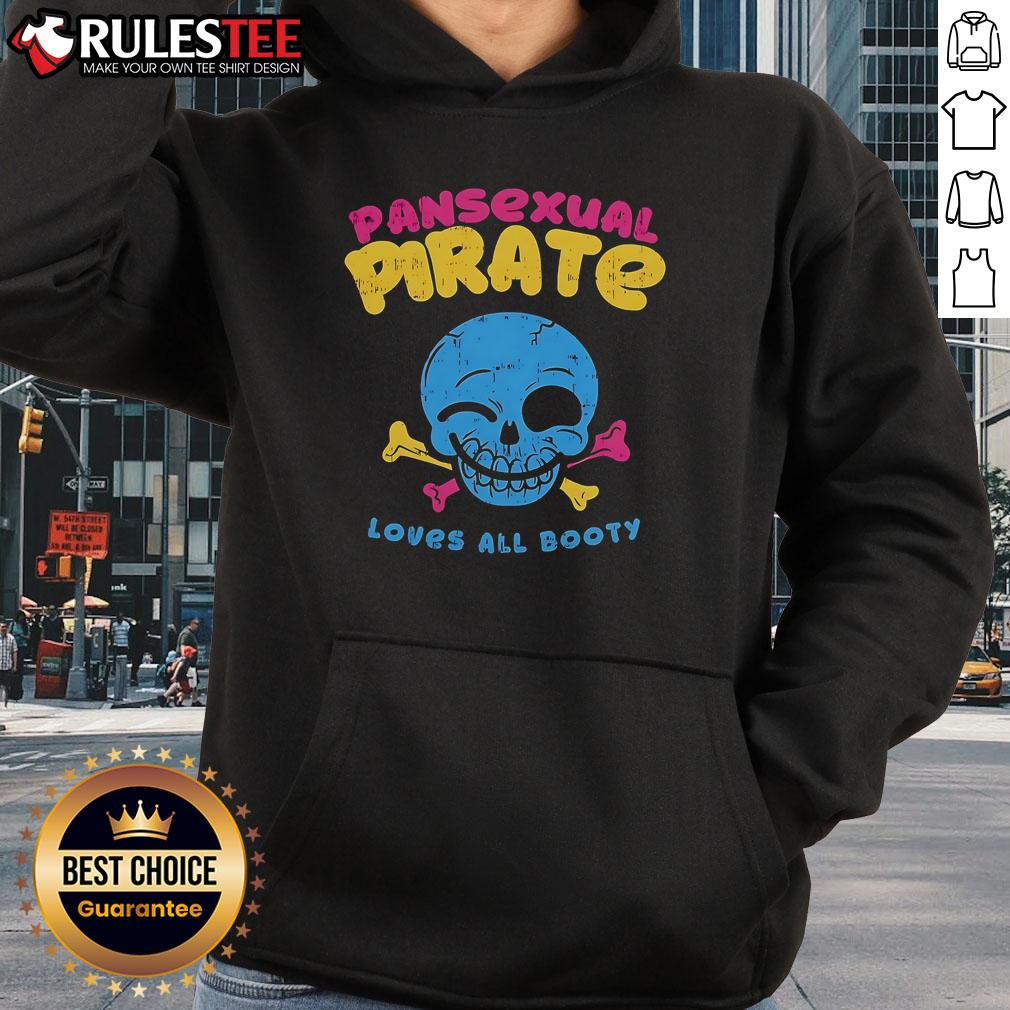 Funny skull smile pansexual pirate loves all booty hoodie design showcasing vibrant colors and playful graphics.