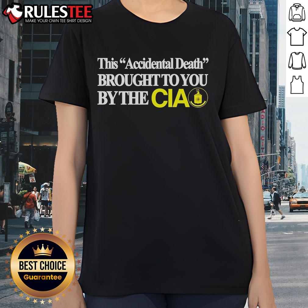 Funny CIA ladies tee featuring humorous accident-themed graphic, perfect for casual wear and making a statement.