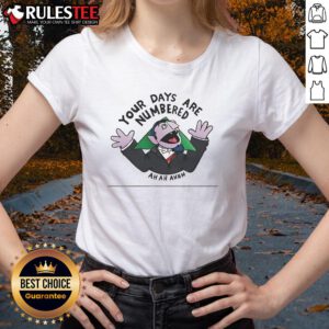 Funny 'Your Days Are Numbered Ah Ahh Dracula' Ladies Tee featuring a playful vampire graphic for Halloween fashion.