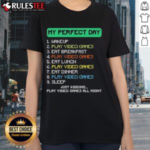 Funny gamer ladies tee featuring 'My Perfect Day: Play Video Games All Night' in vibrant design for gaming enthusiasts.