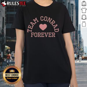 Nice Team Conrad Forever Heart Ladies Tee in stylish design, perfect for fans of Team Conrad and fashionable casual wear.