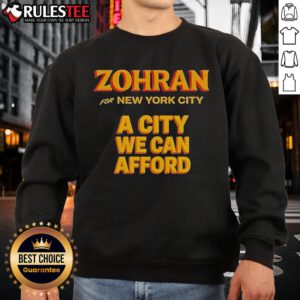 Official Zohran for New York City sweatshirt promoting affordable living in NYC, featuring bold graphics and vibrant colors.