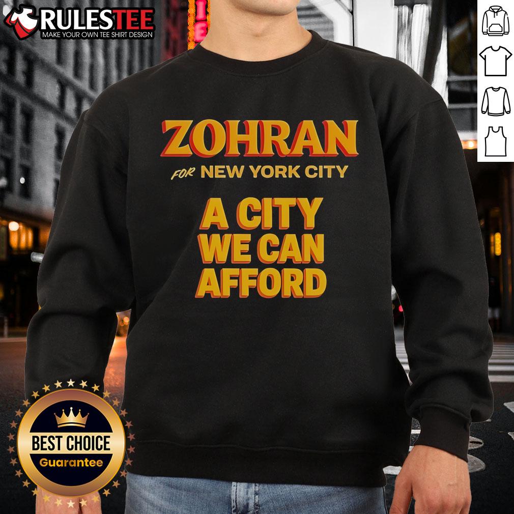 Official Zohran for New York City sweatshirt promoting affordable living in NYC, featuring bold graphics and vibrant colors.