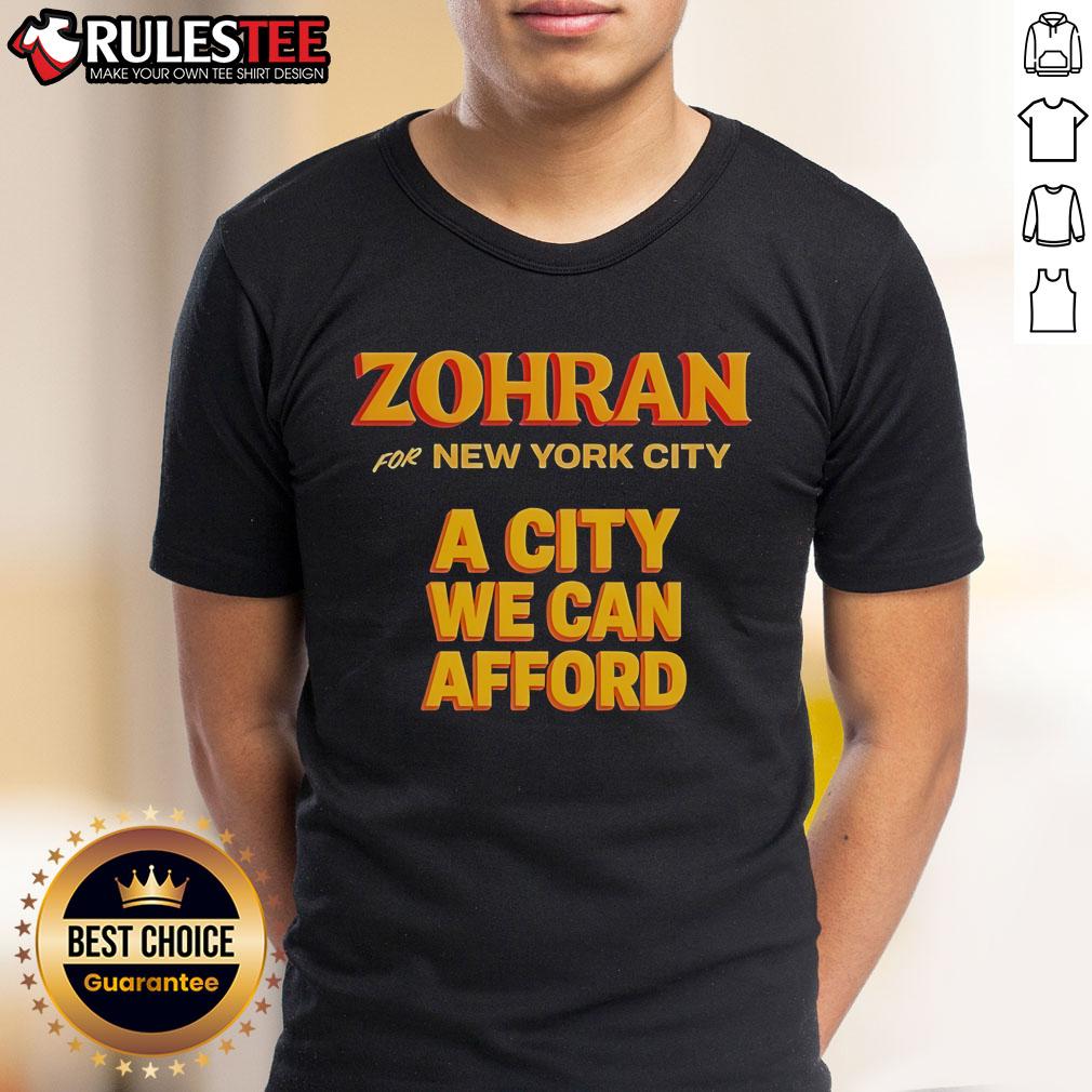 Alt Text: Official Zohran for New York City A City We Can Afford T-Shirt featuring bold design and vibrant colors.