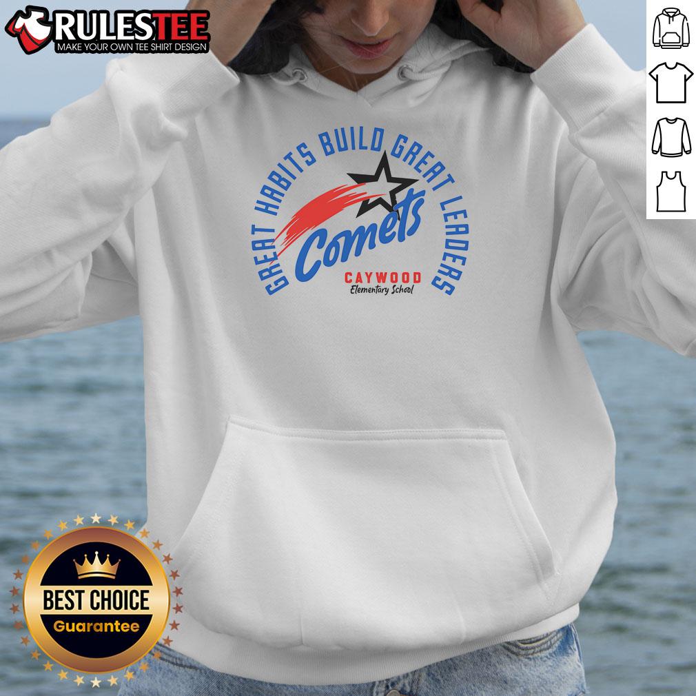 Student wearing a Caywood Elementary School hoodie with 'Top Comets' and 'Great Habits Build Great Leaders' slogan.