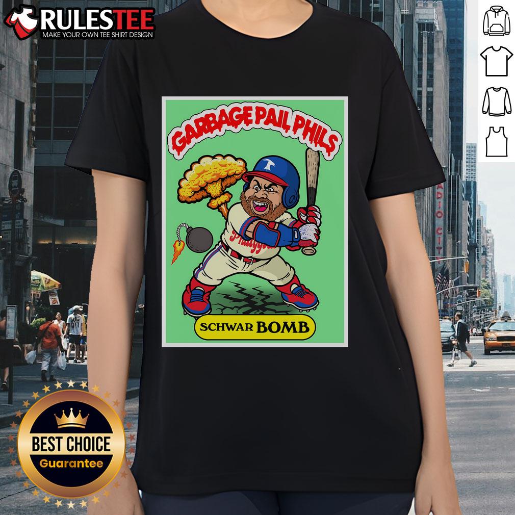 Awesome Kyle Schwarber Schwar-BOMB Garbage Pail Phils tee for ladies, featuring vibrant baseball graphics and team spirit.
