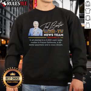 Alt Text: Awesome Ted Baxter WJM TV News sweatshirt featuring classic design and vibrant colors, perfect for fans of the show.