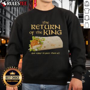 Awesome Return of the King sweatshirt featuring a chicken wrap design, perfect for fans of epic fantasy and cozy apparel.