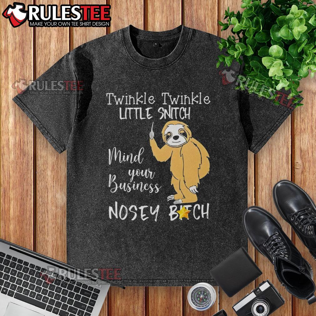 Cute sloth graphic on 'Twinkle Twinkle Little Snitch Mind Your Business' washed t-shirt for a fun, casual look.