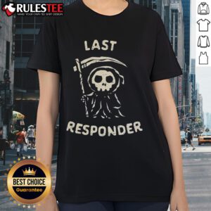 Cute The Last Responder The Reaper Ladies Tee featuring a stylish design for fans of unique graphic tees.