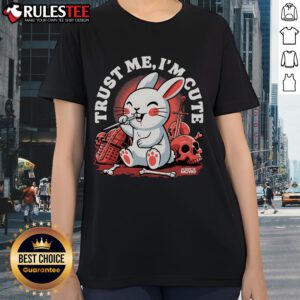 Funny Bunny Trust Me I'm Cute Ladies Tee featuring a cute bunny graphic, perfect for fun and casual wear.