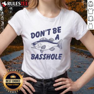 Alt Text: Funny 'Don't Be a Basshole' fishing bass fish joke ladies tee design featuring a colorful bass graphic.