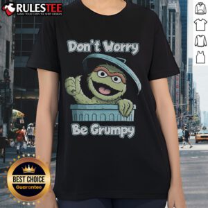 Funny 'Don't Worry Be Grumpy' ladies tee featuring a playful design, perfect for casual outings and humor lovers.
