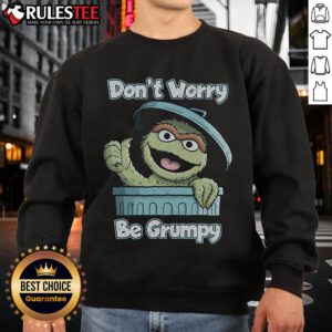 Funny 'Don't Worry Be Grumpy' sweatshirt design featuring playful typography on a cozy fabric background.