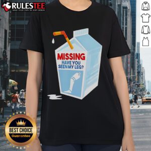 Alt Text: Funny Have You Seen My Leg? milk box graphic on a ladies tee, perfect for adding humor to casual outfits.